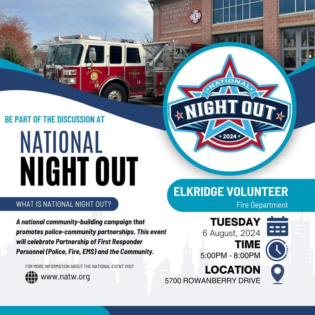 A promotional image for the National Night Out event hosted by the Elkridge Volunteer Fire Department. The event is scheduled for Tuesday, August 6, 2024, from 5:00 PM to 8:00 PM at 5700 Rowanberry Drive. The event aims to foster community-police partnerships.
