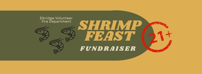 A banner for the Elkridge Volunteer Fire Department Shrimp Feast Fundraiser, featuring shrimp illustrations and a red "21+" stamp, indicating the event is for adults ages 21 and over.